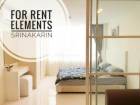 ให้เช่า คอนโด  Elements Srinakarin 37 ตรม. ห้องสวย เฟอร์นิเจอร์ครบ พร้อมเข้าอยู่ 1 สค. ราคาดี