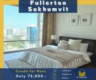 Condo For Rent FULLERTON SUKHUMVIT -Pet friendly