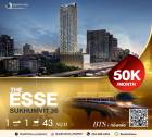 คอนโด The Esse สุขุมวิท 36 ห้องสวย ตกแต่งสไตล์โมเดิร์น ทำเลดีใจกลางเมือง การเดินทางสะดวกสบายสุด มีBTS ทองหล่อ และ วินมอไซหน้าโครงการ