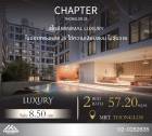 ขาย-เช่า Chapter Thonglor 25 ห้องตกแต่งสวย ห้องใหม่เลย ไม่เคยมีผู้เช่า