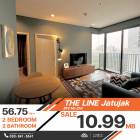 ขายลดราคาพิเศษ คอนโด The Line Jatujak 2 ห้องนอน 2 ห้องน้ำ ขนาด 56.75 ตร.ม.