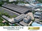 ขายโรงงาน พร้อมที่ดิน 15-3-27 ไร่ ผังสีม่วง ซอยสุขสวัสดิ์ 92